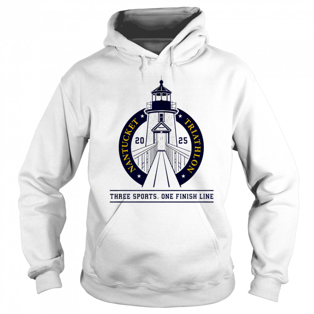 2025 Nantucket Triathlon three sports one finish line shirt Sweatshirt