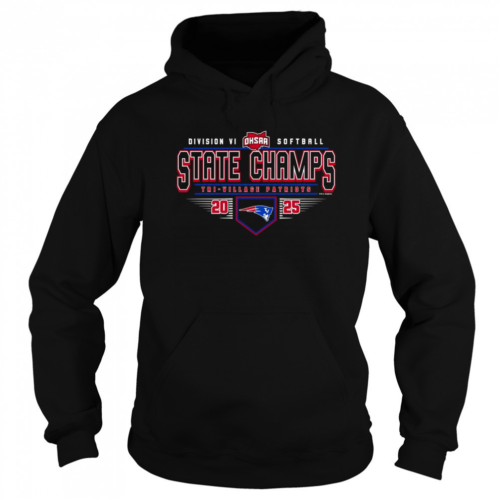 2025 OHSAA Softball Division VI State Champions Tri-Village Patriots Shirt Sweatshirt