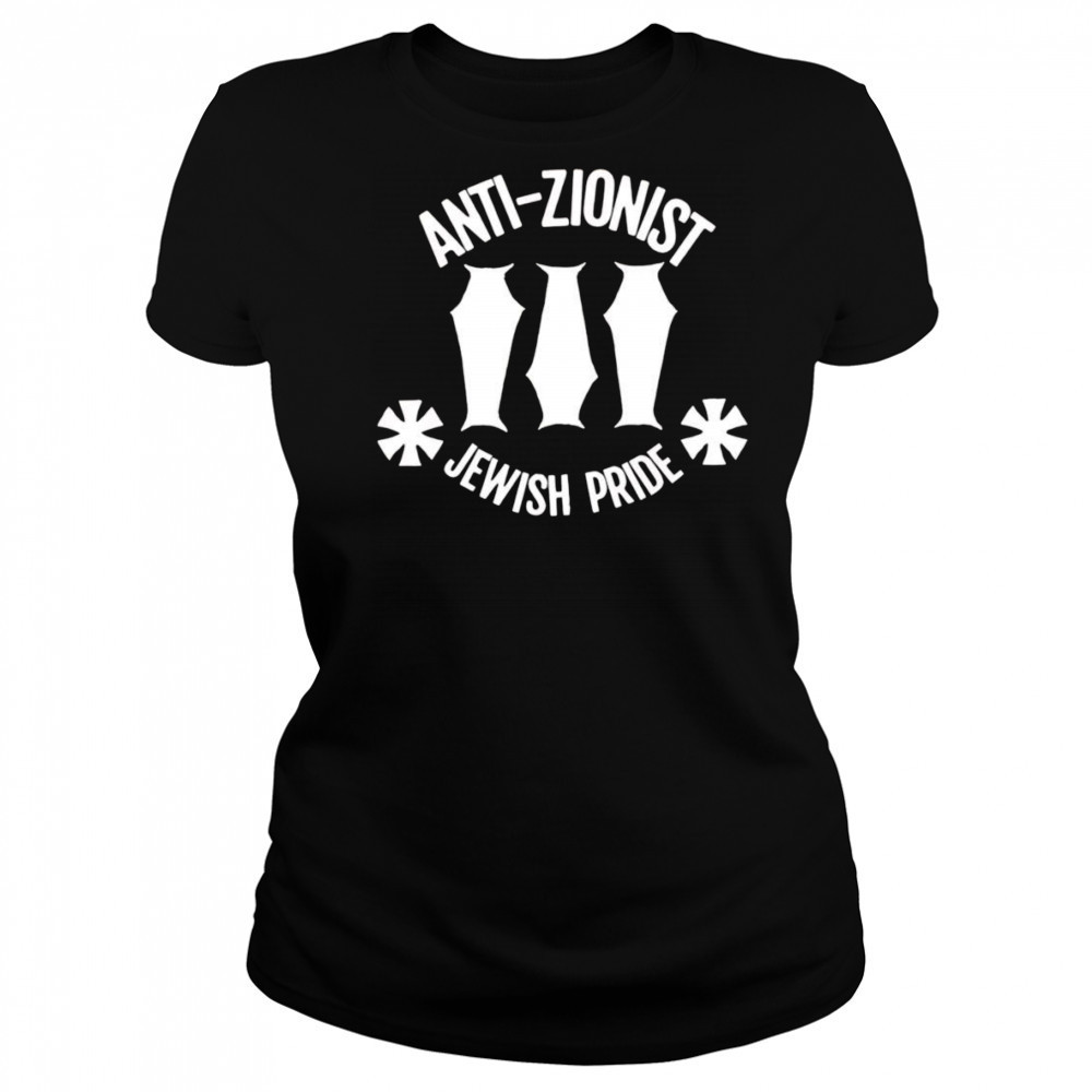 Anti Zionist Jewish Pride shirt Women's T-shirt