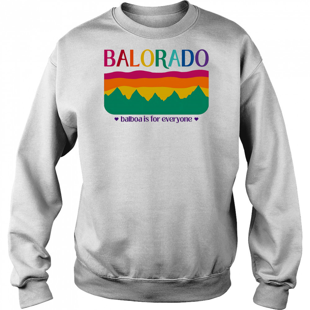 Balorado Balboa is for everyone shirt Hoodie