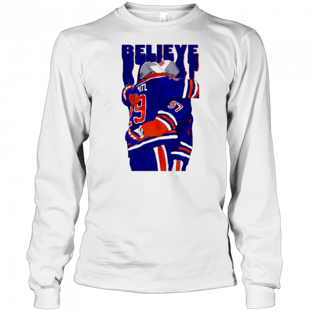 BELIEVE Edmonton Oilers Connor McDavid and Leon Draisaitl shirt Long Sleeved