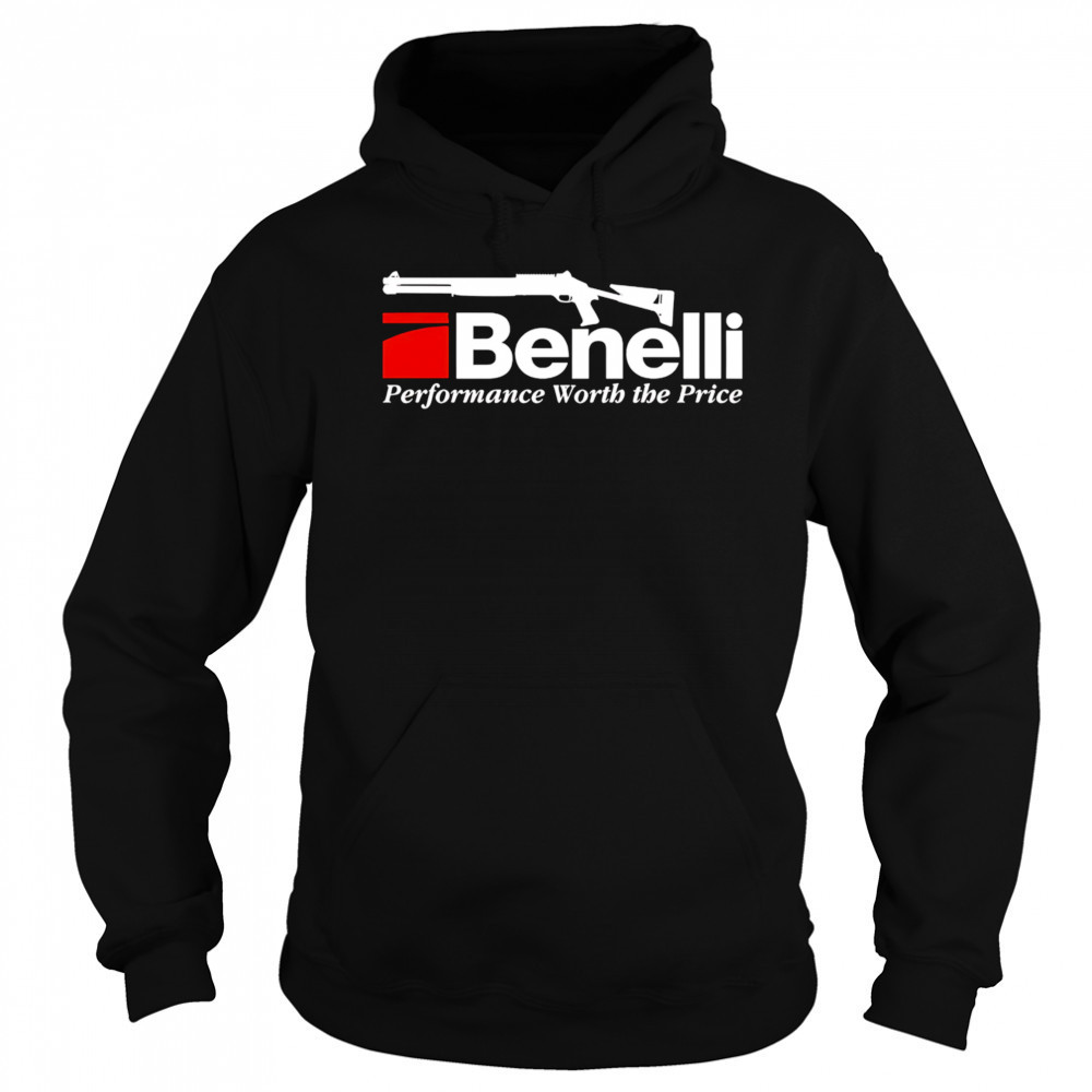 Benelli Performance Worth the Price shirt Sweatshirt