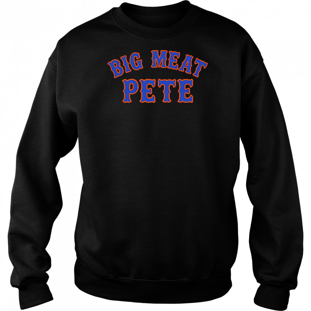 Big Meat Pete shirt Hoodie