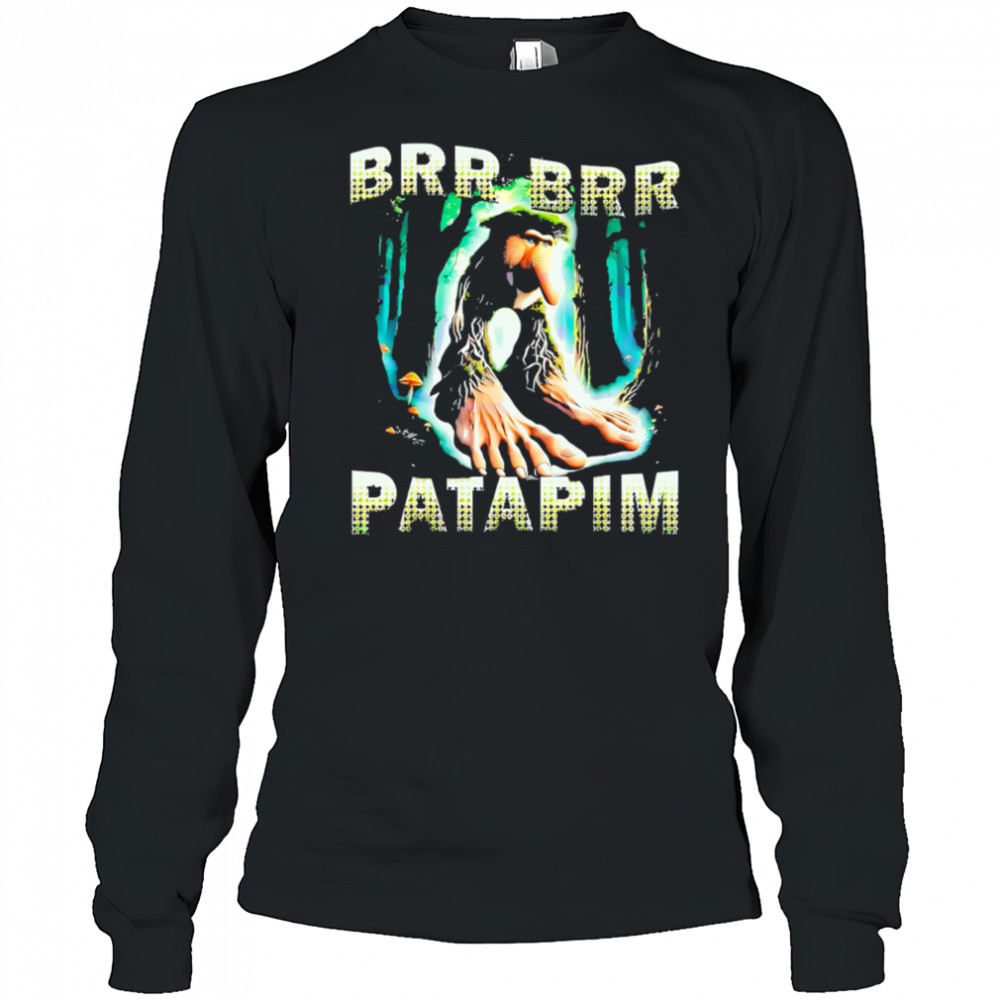 Brr Brr Patapim Forest Troll Brainrot Character Meme shirt Long Sleeved