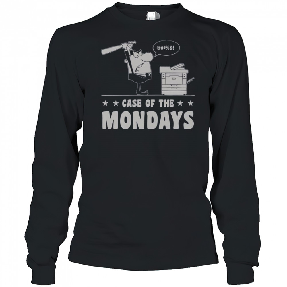 Case Of The Mondays T-Shirt Long Sleeved