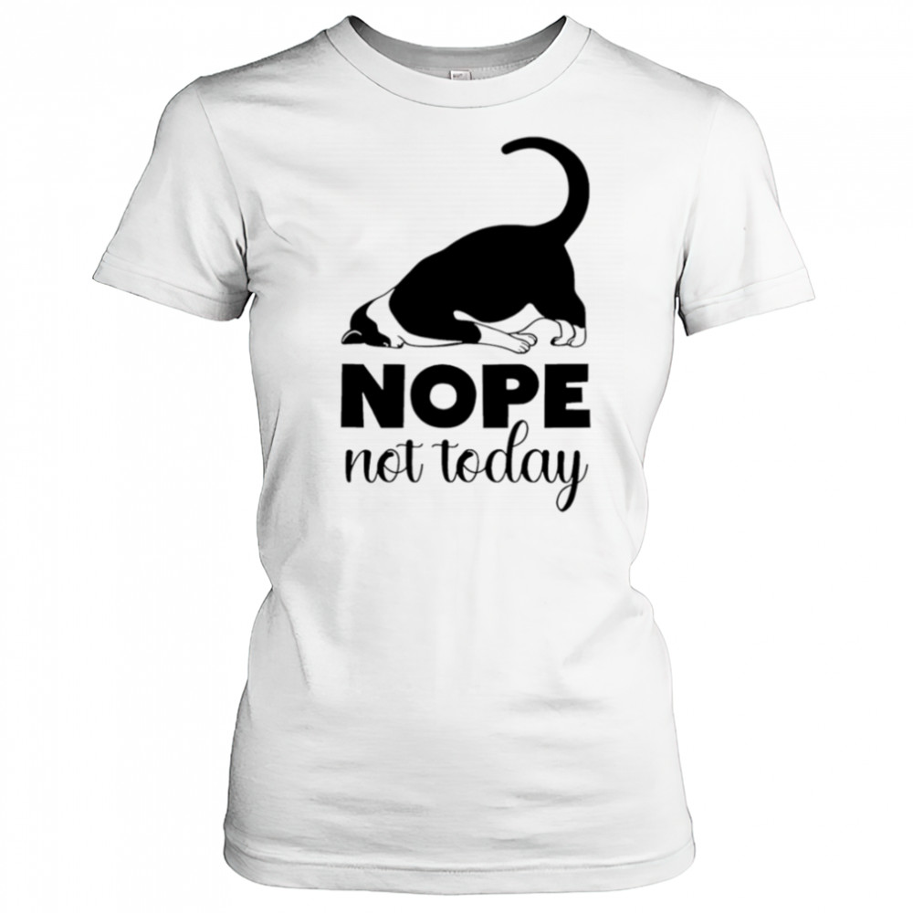 Cat nope not today shirt Women's T-shirt