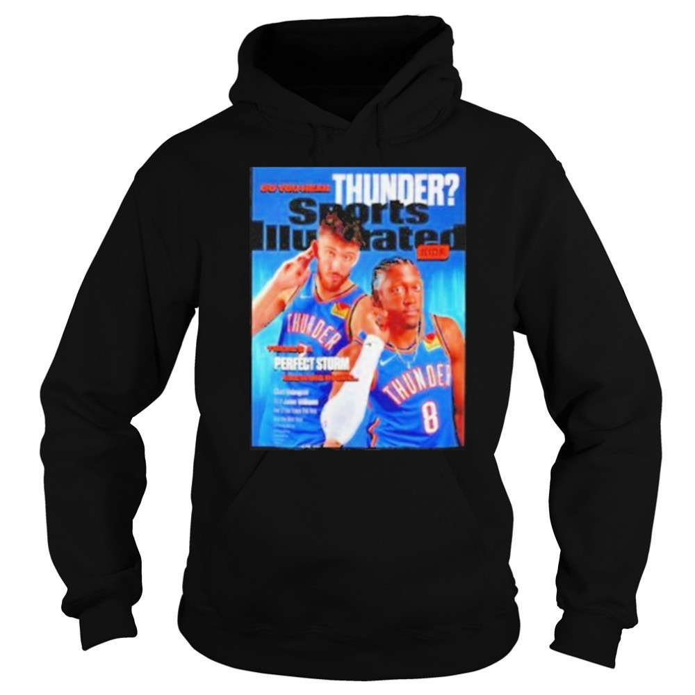 Chet Holmgren Jalen JDub do you hear OKC Thunder shirt Sweatshirt