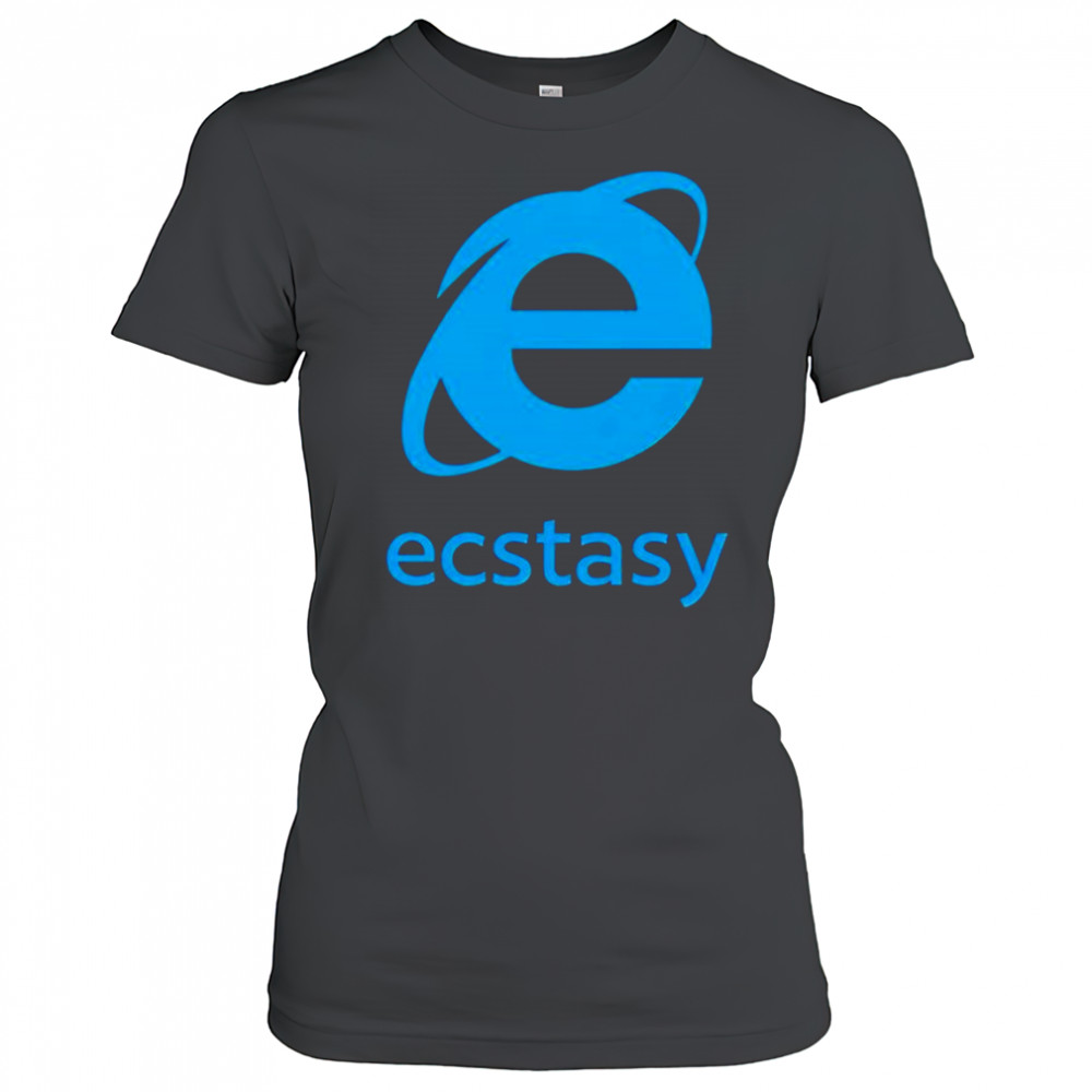 Ecstasy internet explorer shirt Women's T-shirt