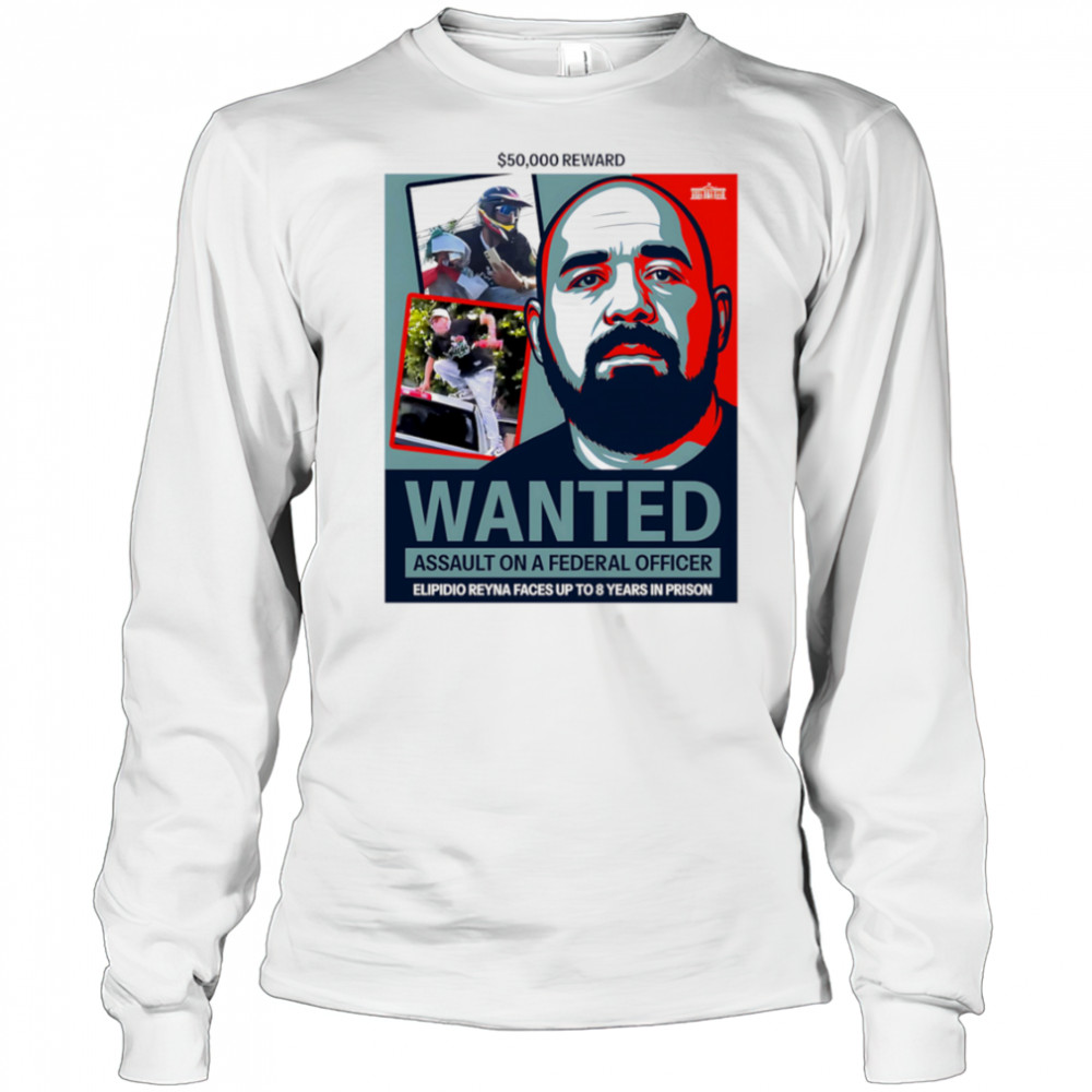 Elpidio reyna fbI wanted 50000 reward shirt Long Sleeved