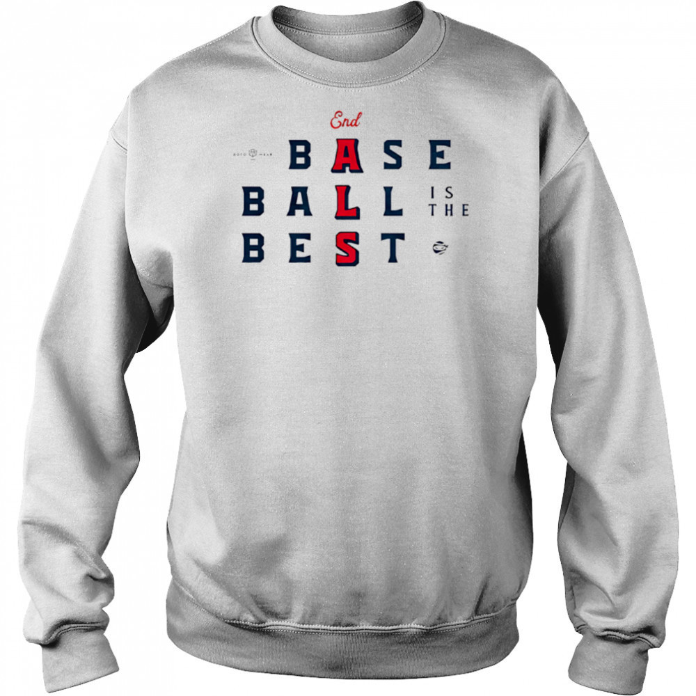 End ALS Baseball Is The Best shirt Hoodie