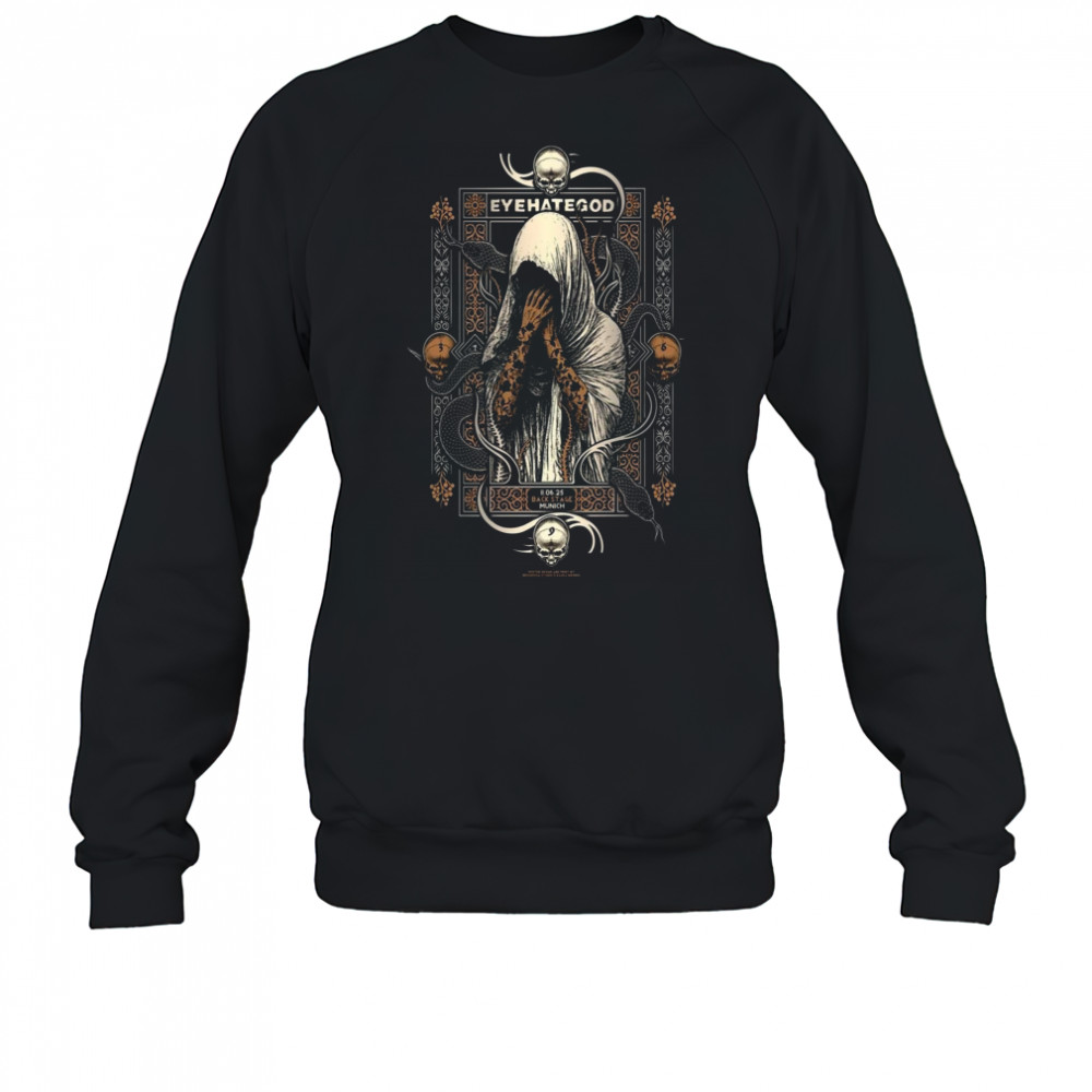 Eyehategod Munich Backstage Club 11 Jun 2025 Poster T-Shirt Sweatshirt