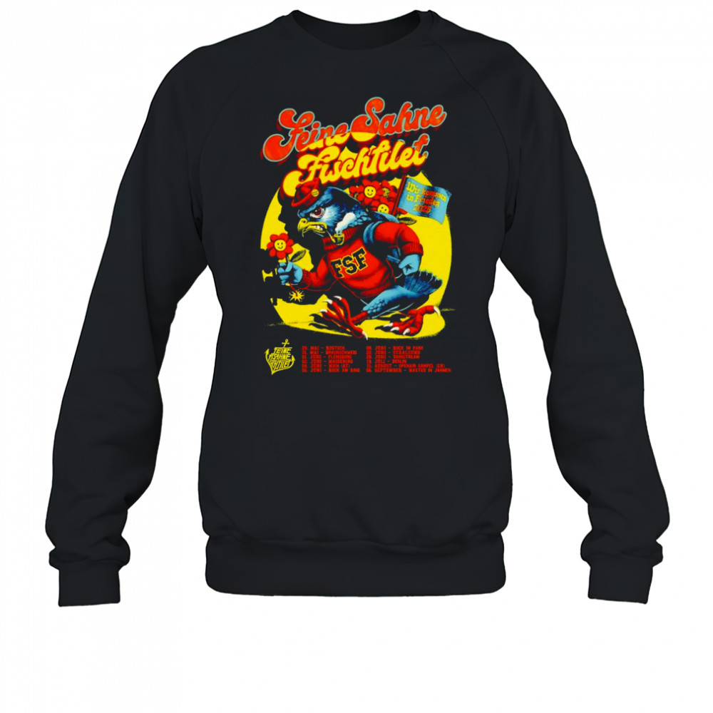 Feine Sahne Fischfilet Wir Kommen in Frieden Tour 2025 shirt Sweatshirt