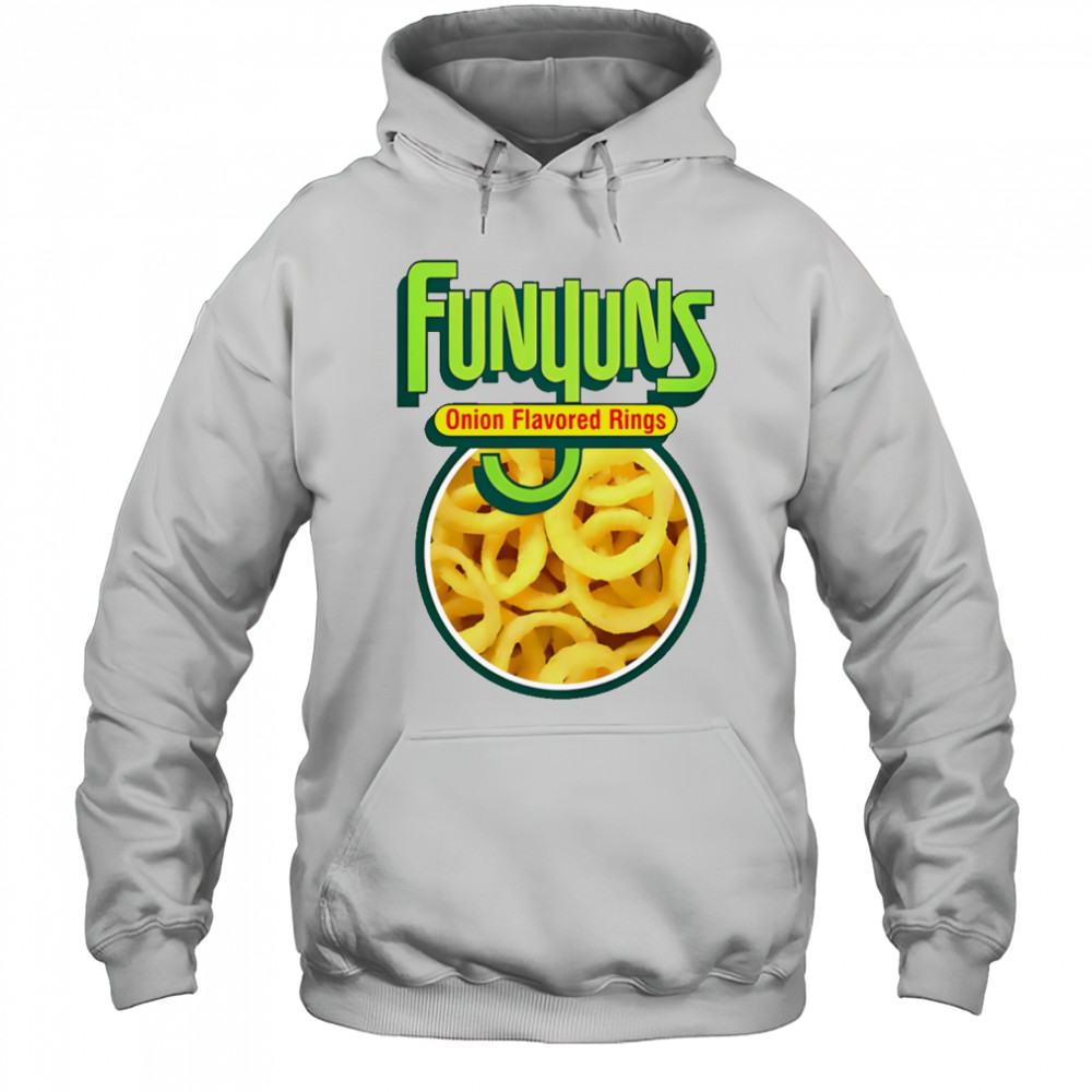 Funyuns Onion Flavored Rings shirt Hoodie