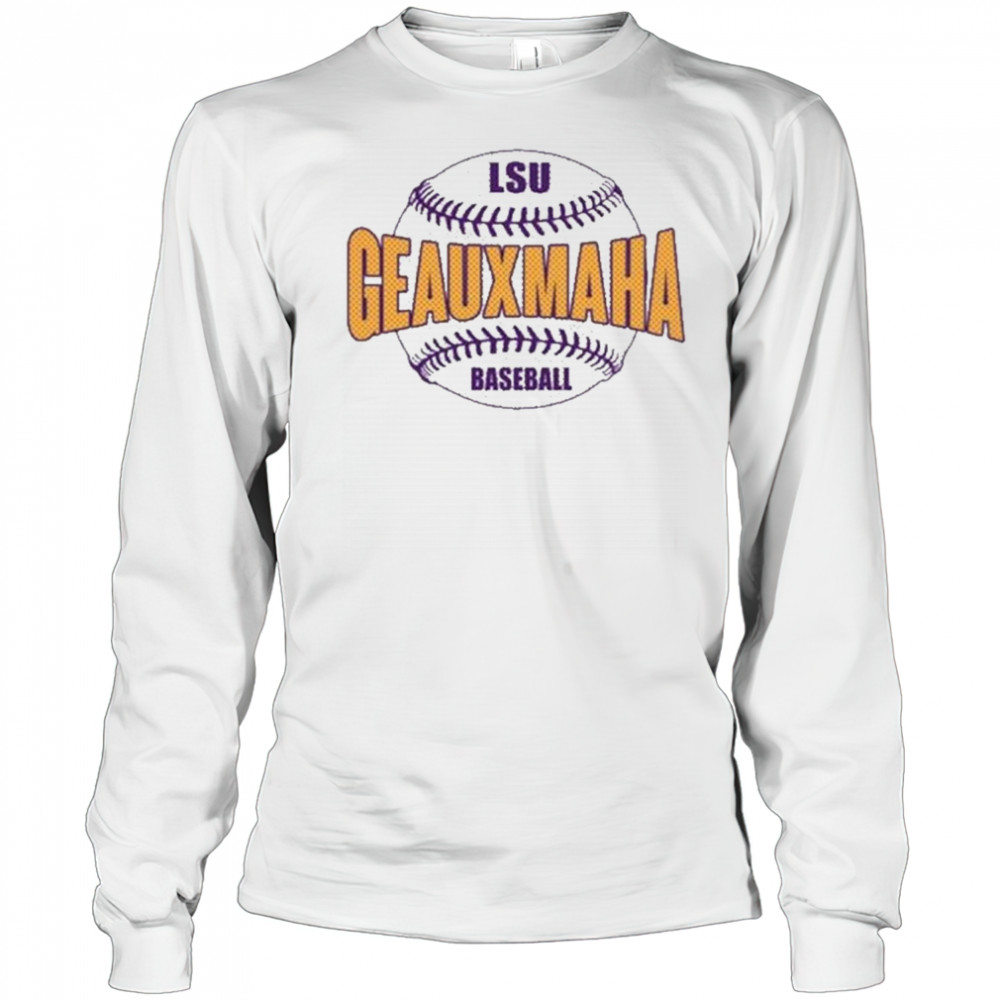 Geauxmaha LSU Tigers Baseball T-Shirt Long Sleeved