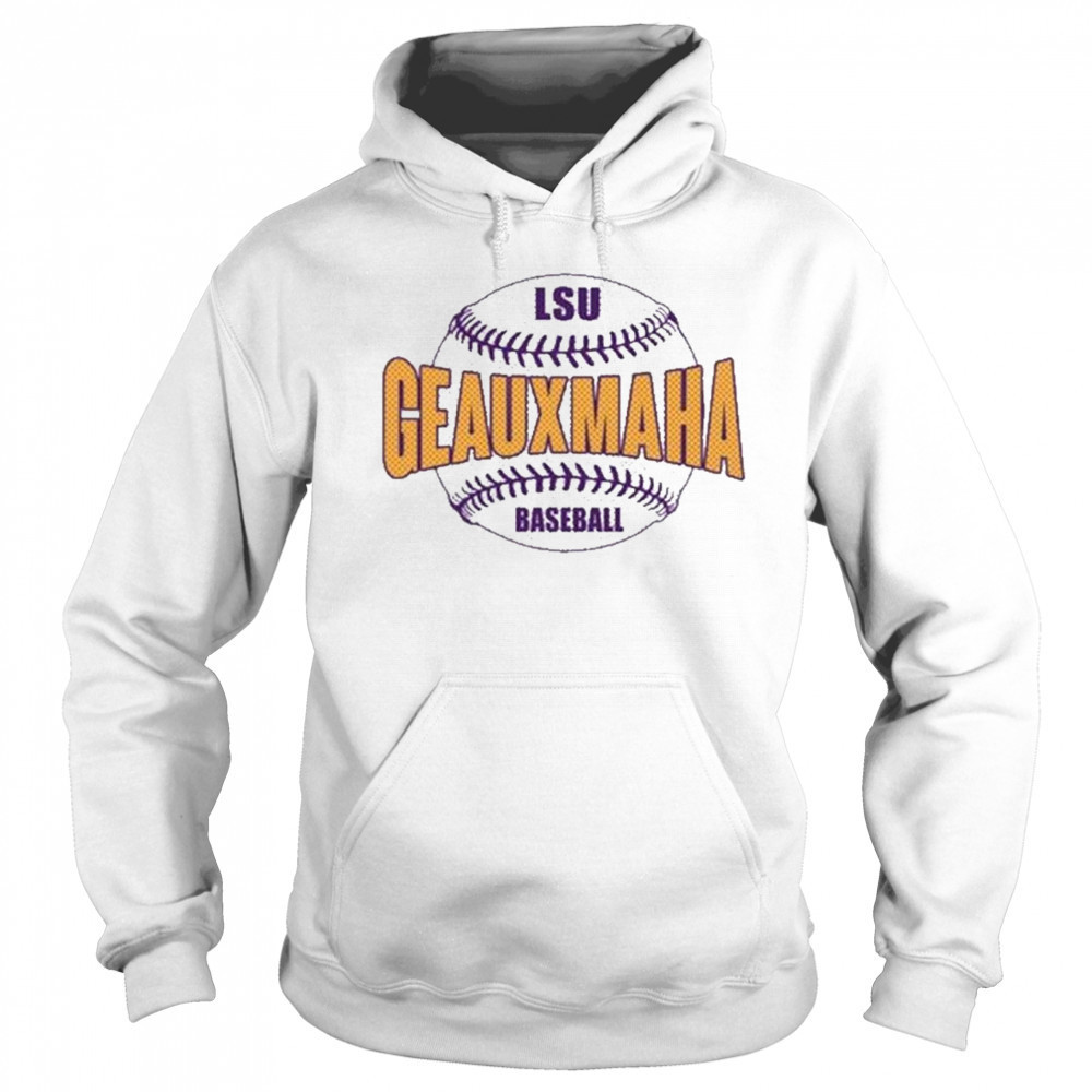 Geauxmaha LSU Tigers Baseball T-Shirt Sweatshirt