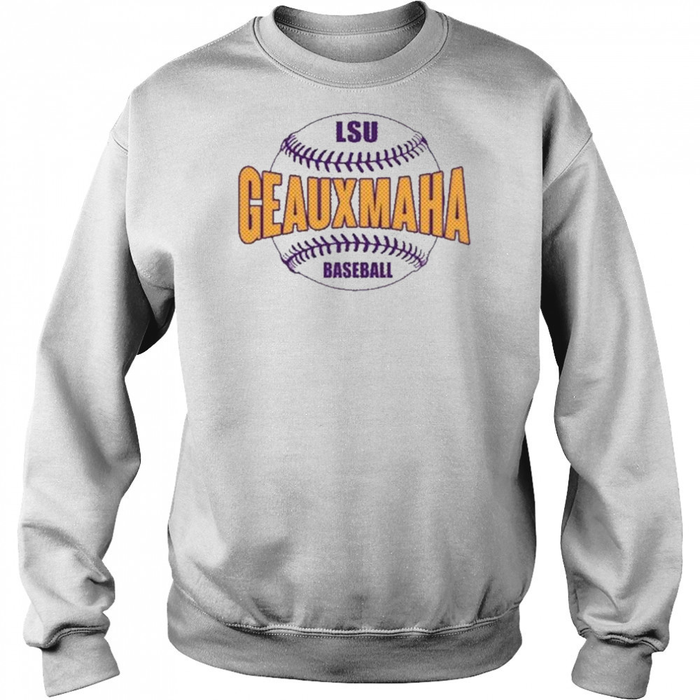 Geauxmaha LSU Tigers Baseball T-Shirt Hoodie