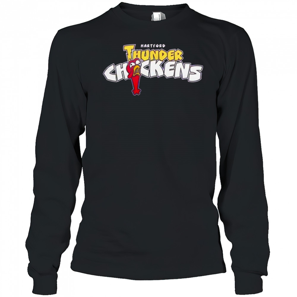 Hartford Yard Goats Thunder Chickens shirt Long Sleeved