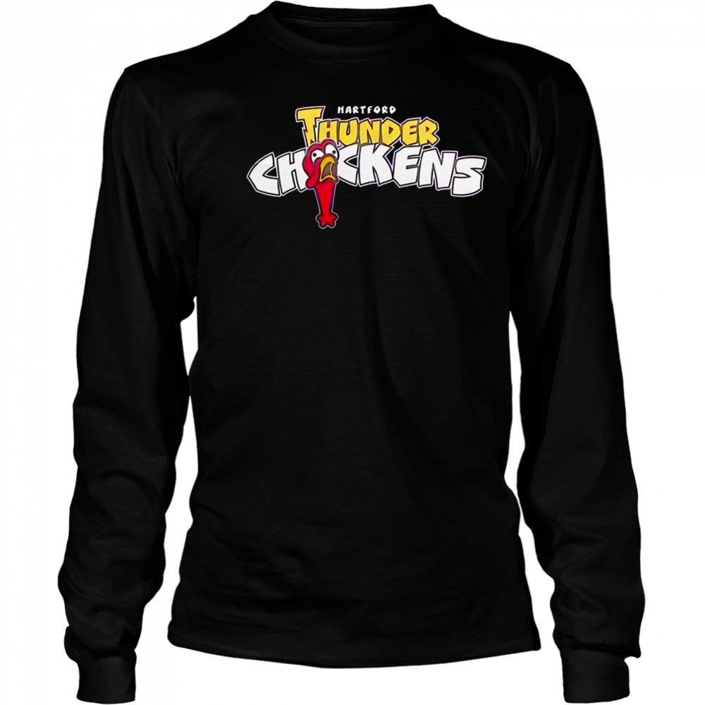 Hartford Yard Goats Thunder Chickens shirt Long Sleeved