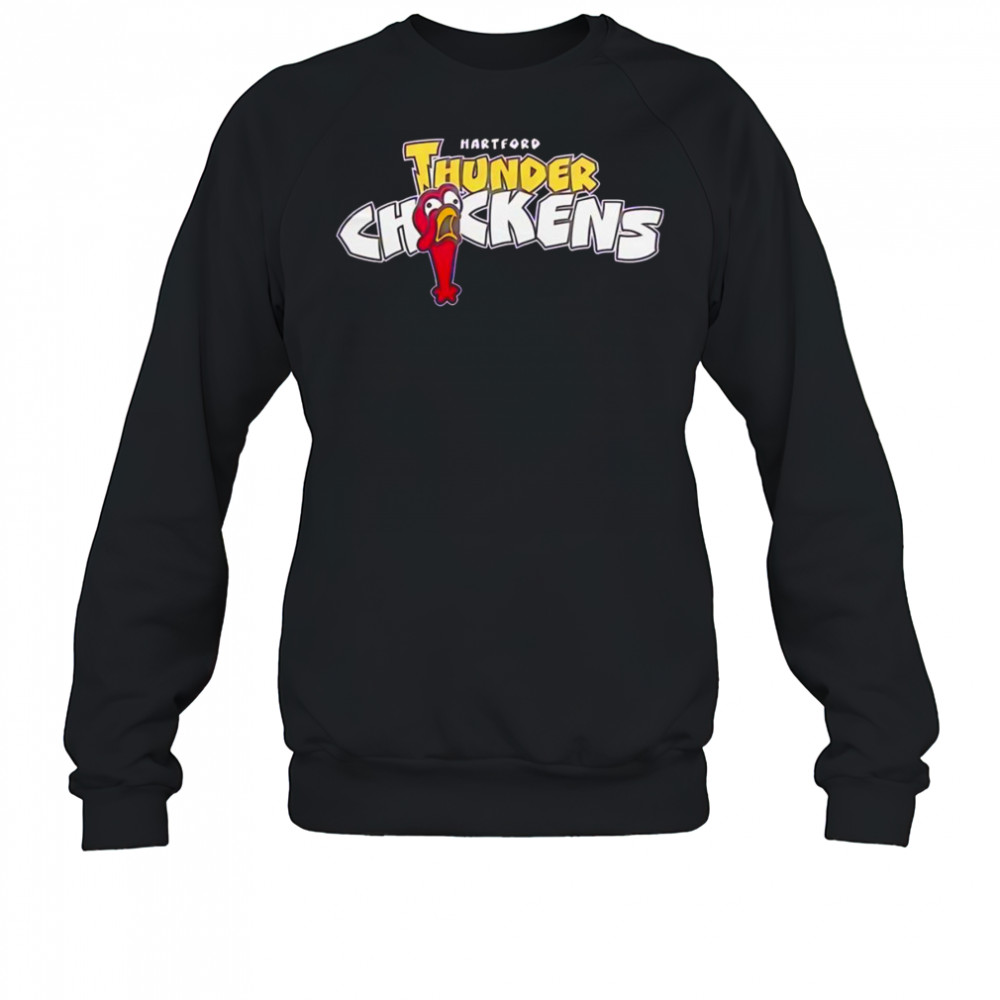Hartford Yard Goats Thunder Chickens shirt Sweatshirt
