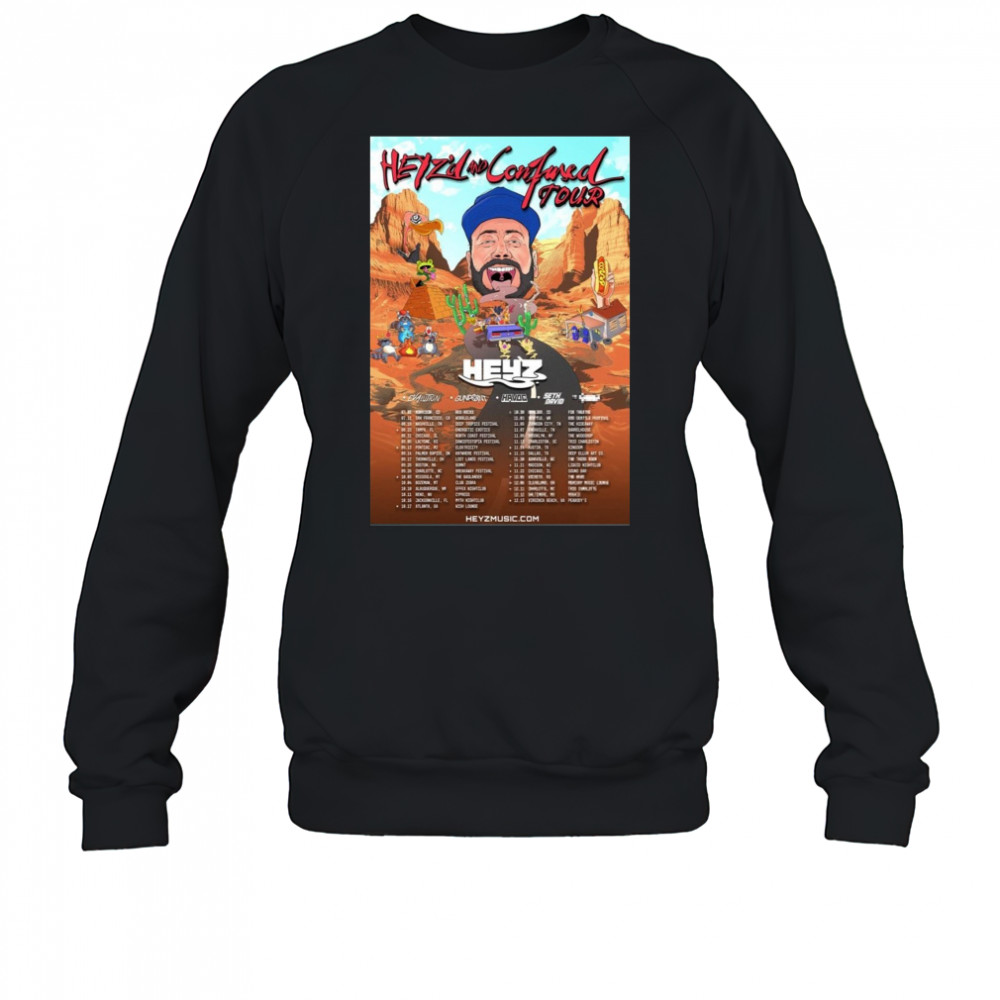 HEYZ TOUR 2025 POSTER T-Shirt Sweatshirt