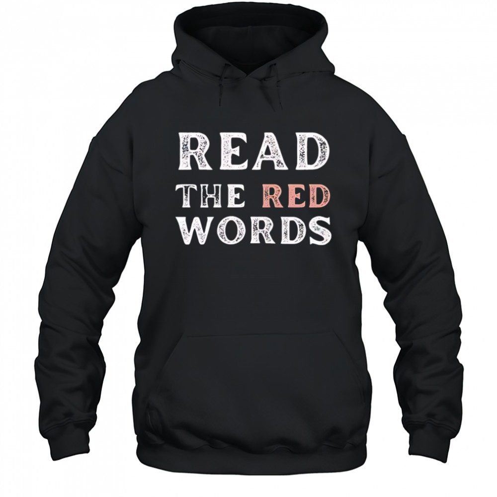 Jen Hamilton Read The Red Words shirt Hoodie