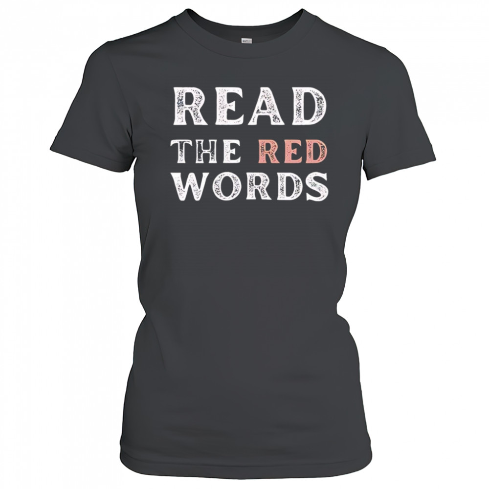 Jen Hamilton Read The Red Words shirt Women's T-shirt