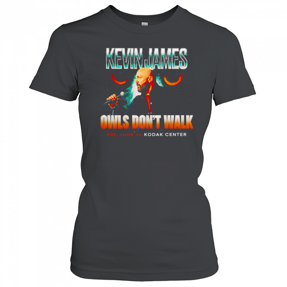 Kevin James Owls Don’t Walk shirt Women's T-shirt