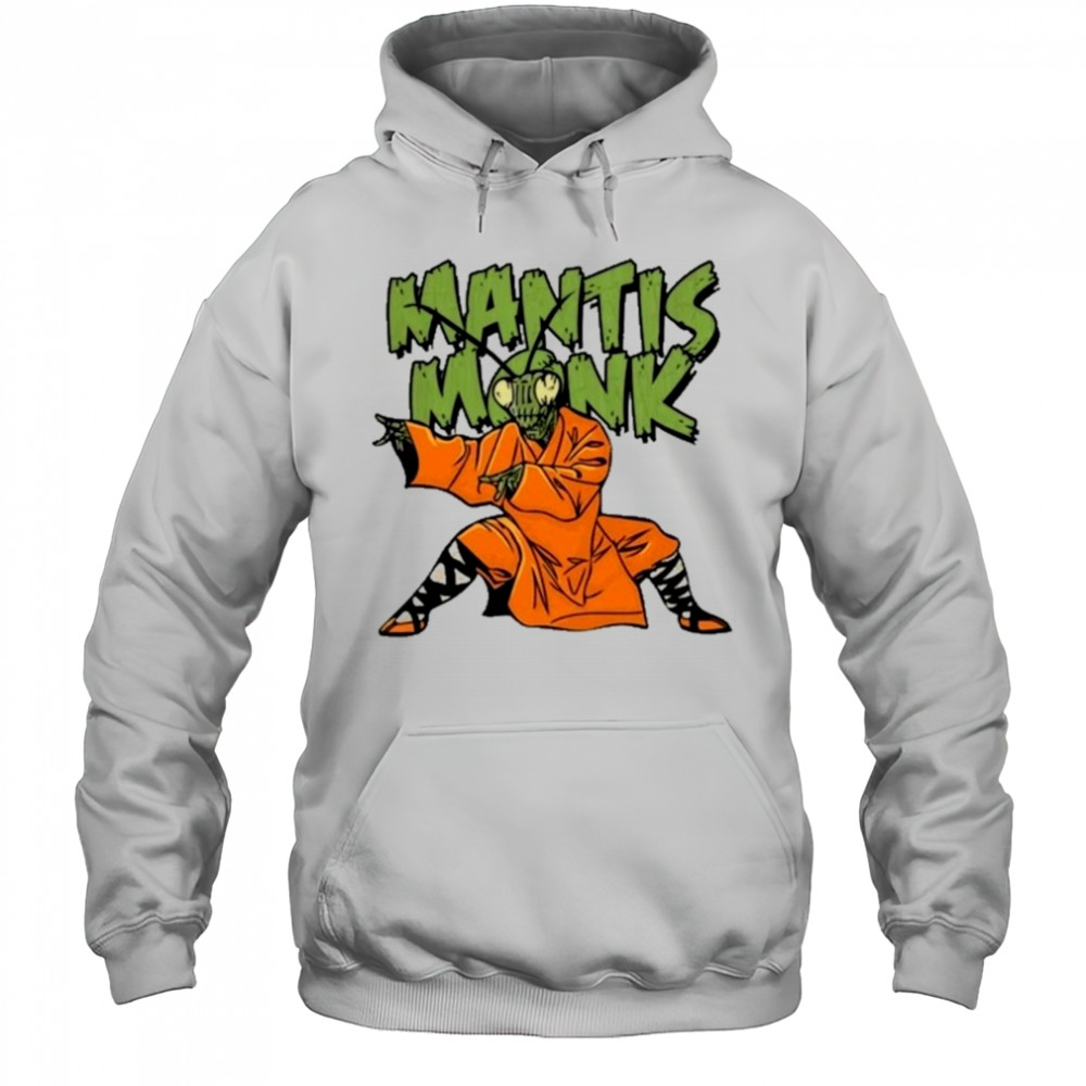 Mantis Monk T-Shirt Hoodie