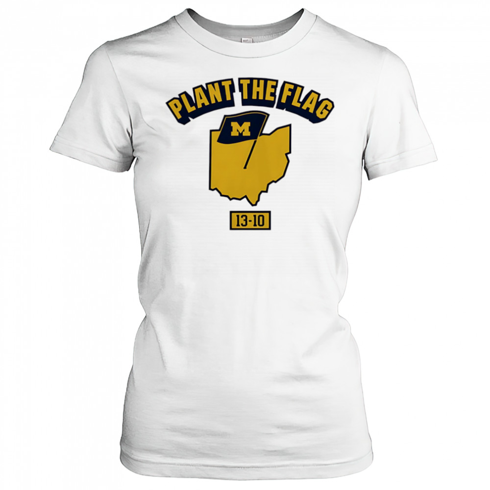 Michigan Wolverines Plant the Flag shirt Women's T-shirt