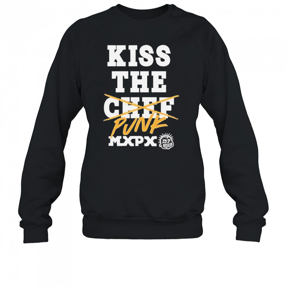 Mxpx Kiss The Punk T-Shirt Sweatshirt