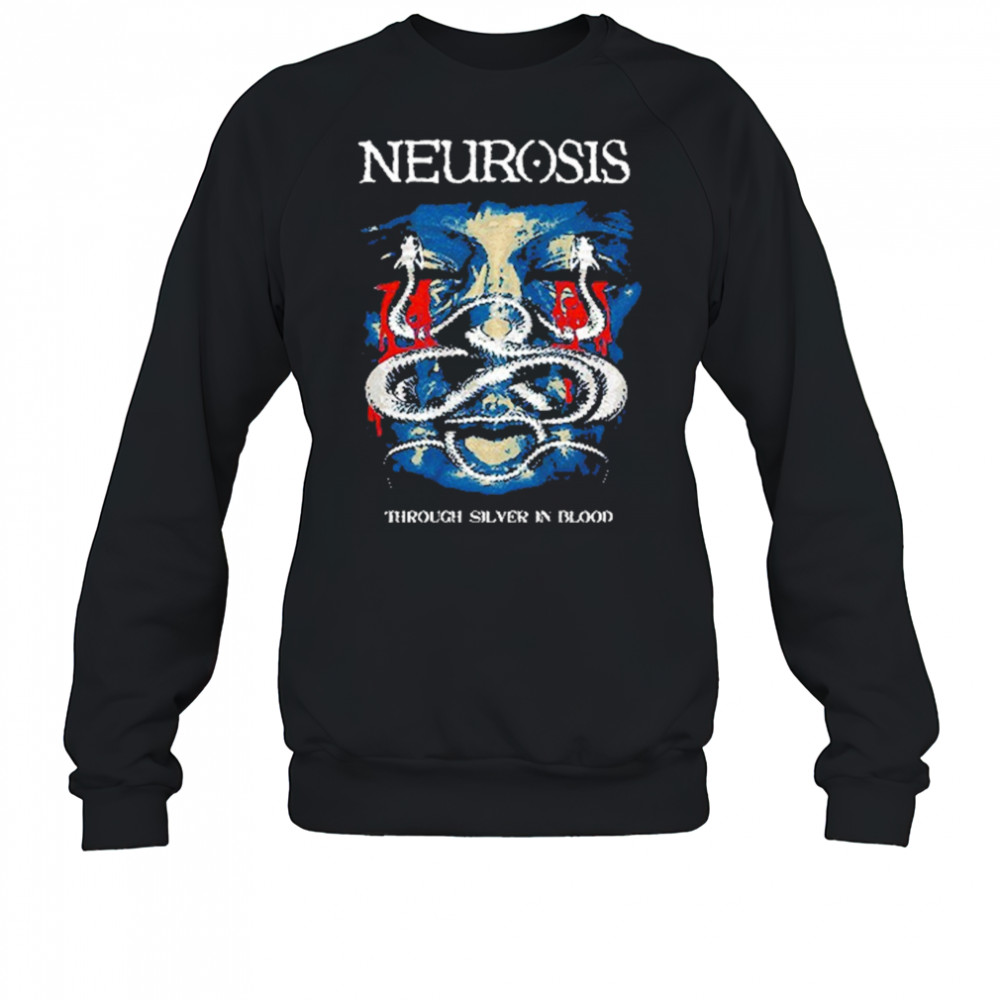 Neurosis Through Silver In Blood T-Shirt Sweatshirt