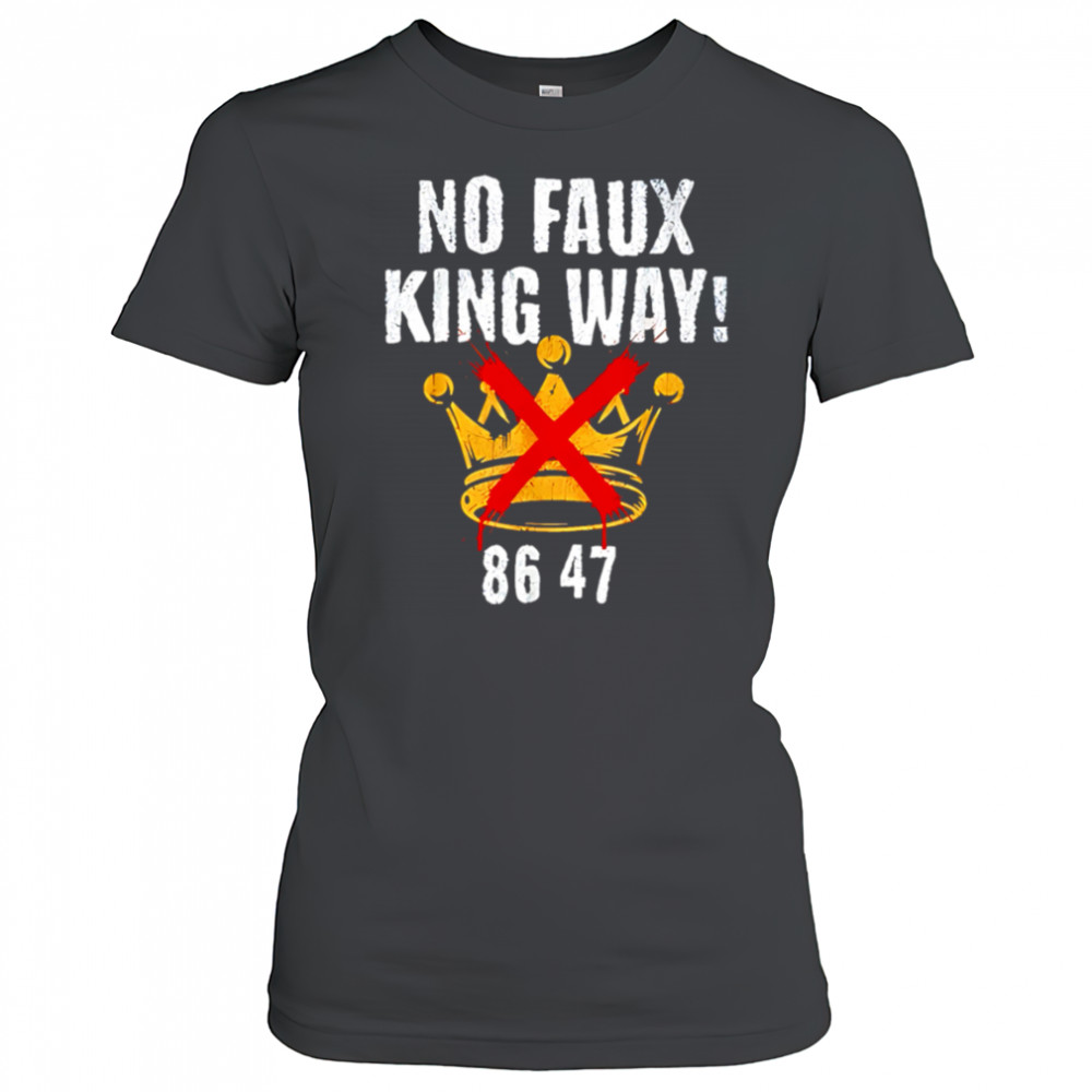 No faux king way 8647 retro shirt Women's T-shirt