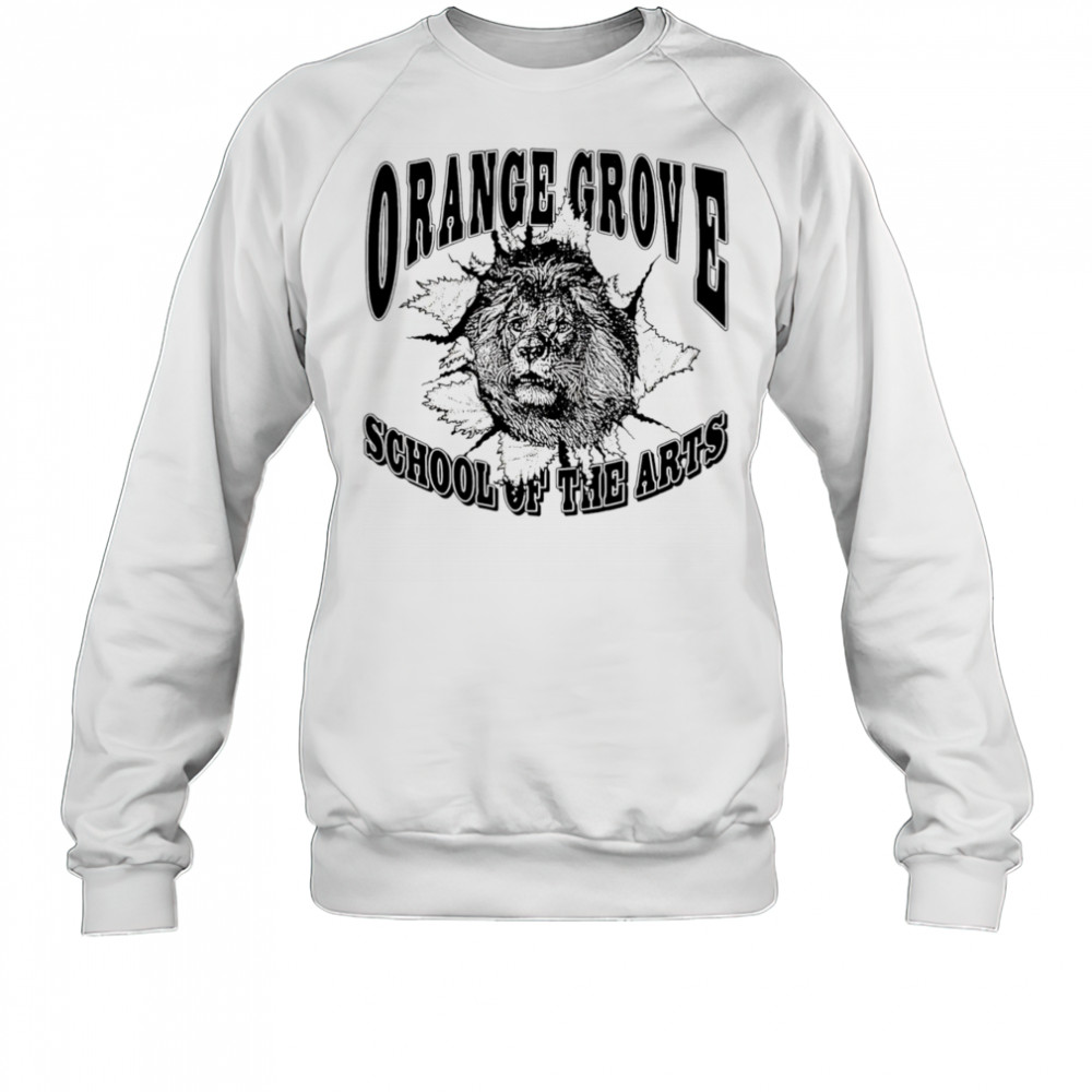 Orange grove school of the arts shirt Sweatshirt