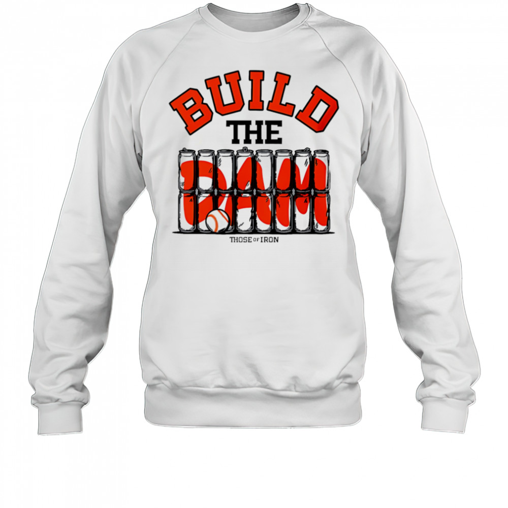 Oregon State Beavers Baseball Build The Beavers shirt Sweatshirt