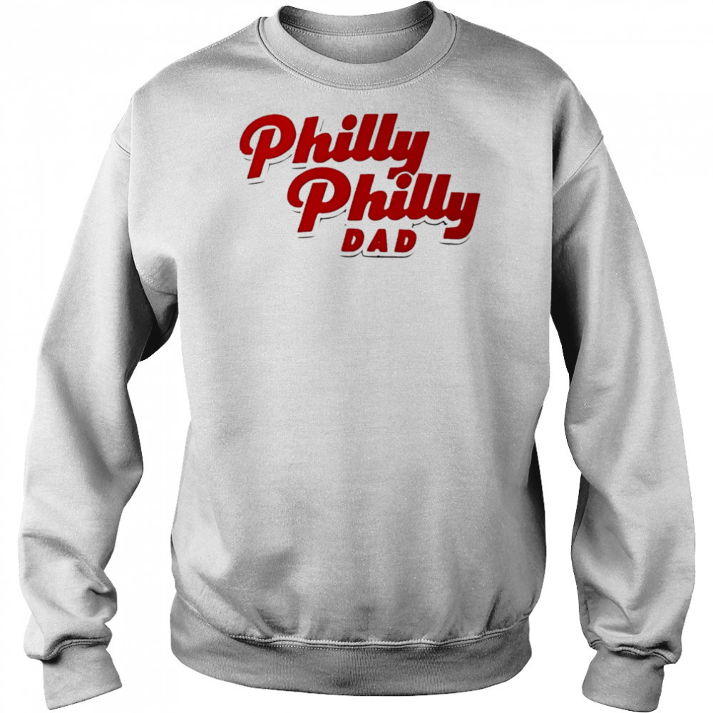 Philly Philly Dad shirt Hoodie