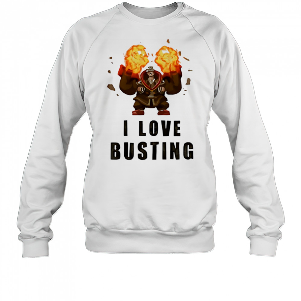 Potemkin potemkin buster I love busting shirt Sweatshirt