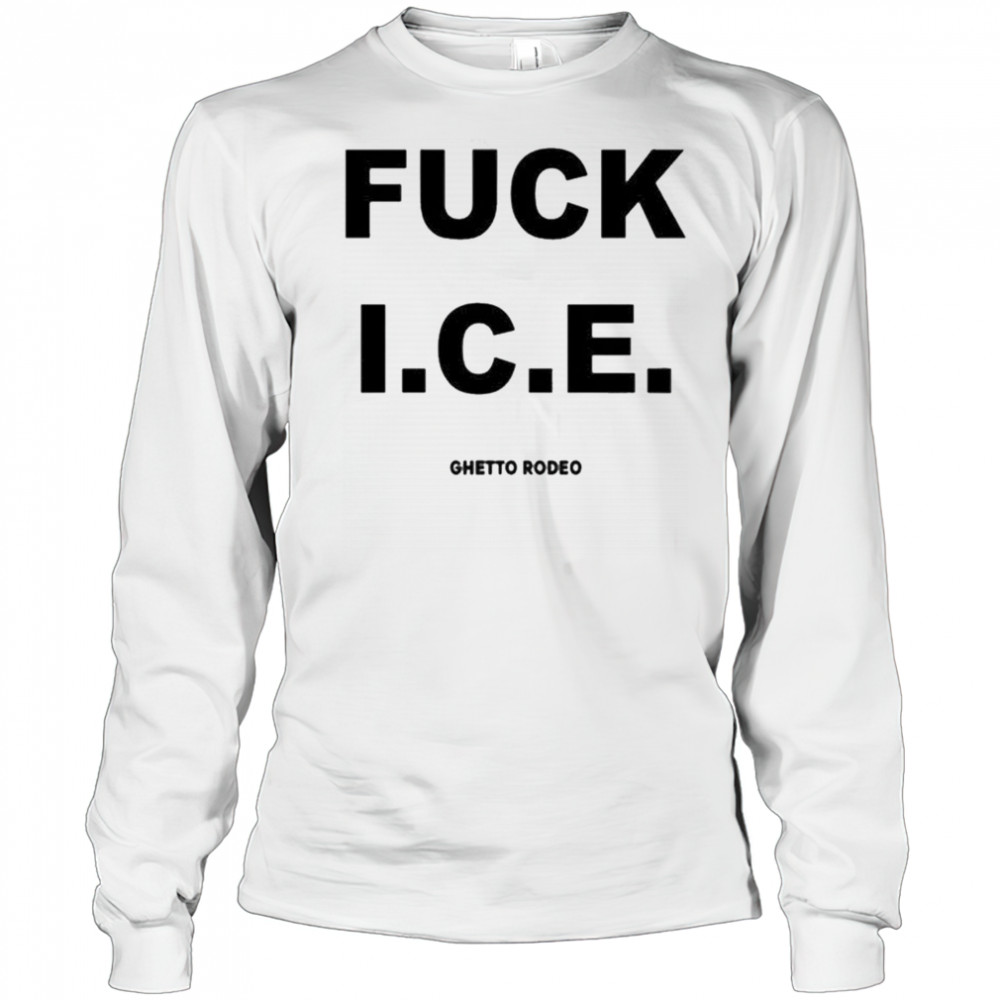 Protesting LA Fuck Ice Shirt Long Sleeved