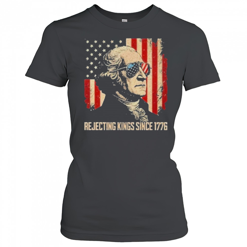 Rejecting Kings Since 1776 Protest T-Shirt Women's T-shirt