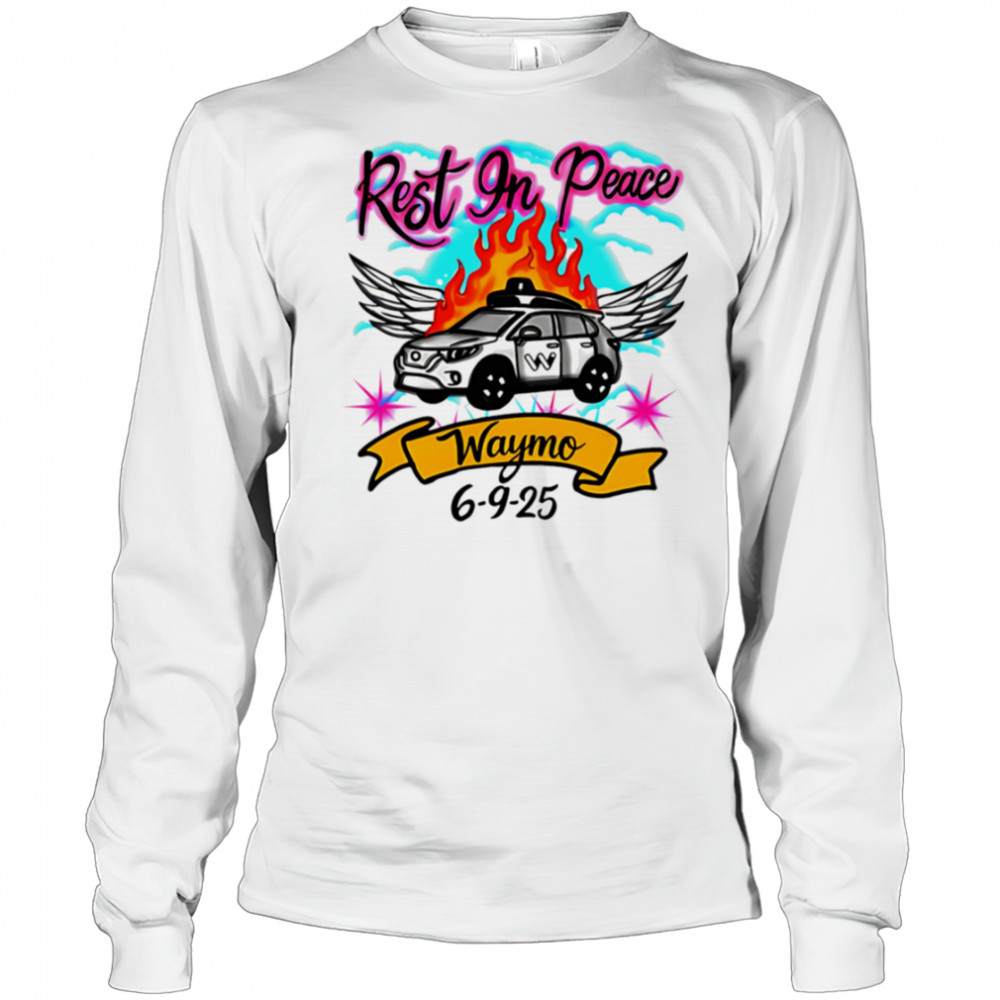 Rest In Peace RIP Waymo shirt Long Sleeved