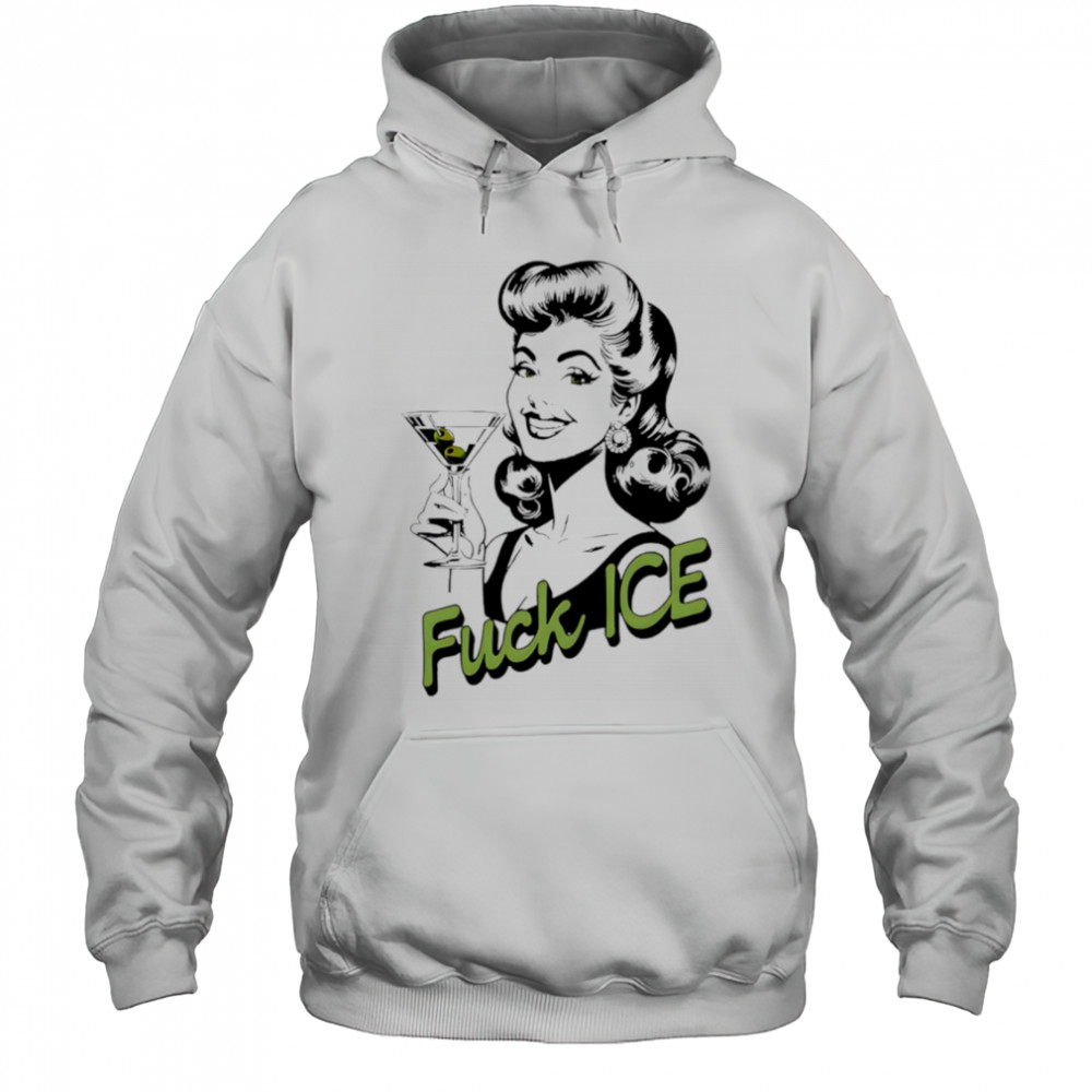 Retro Woman Fuck Ice Protest Feminist Cocktail Graphic shirt Hoodie