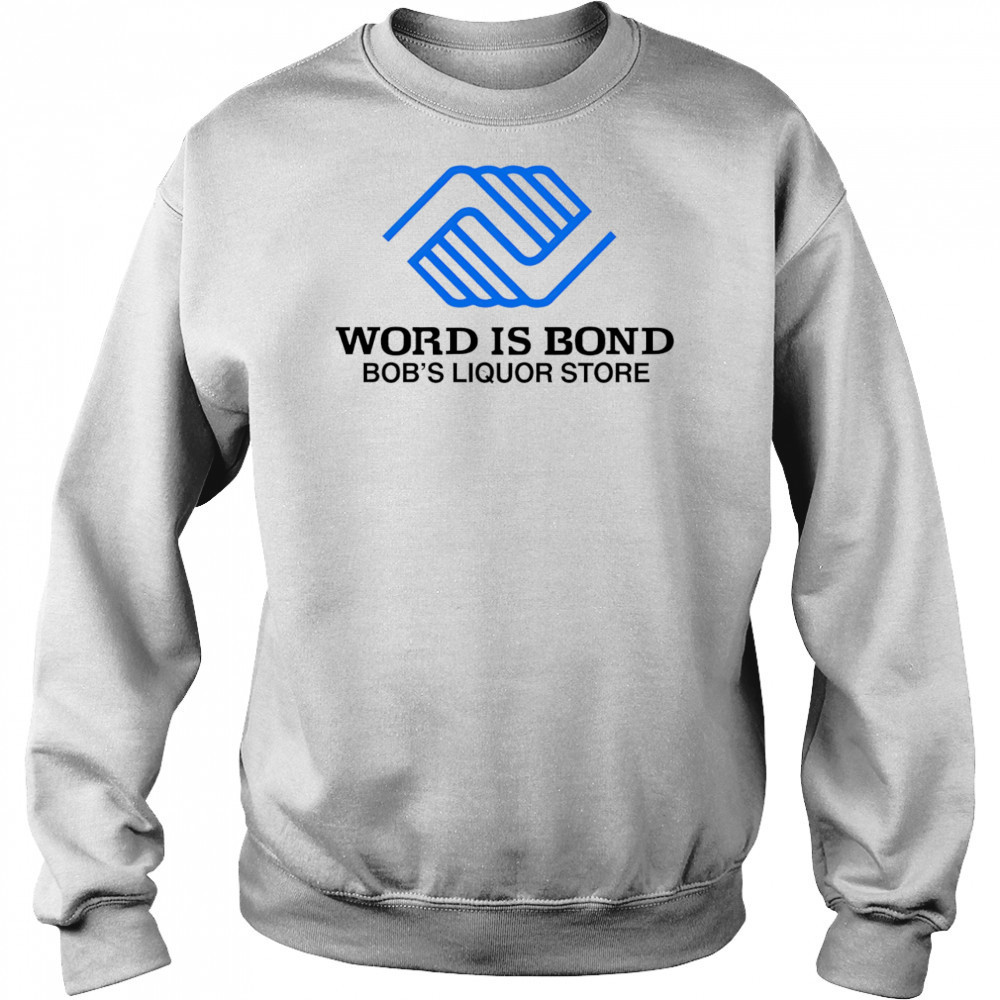 Word is bond shirt Hoodie