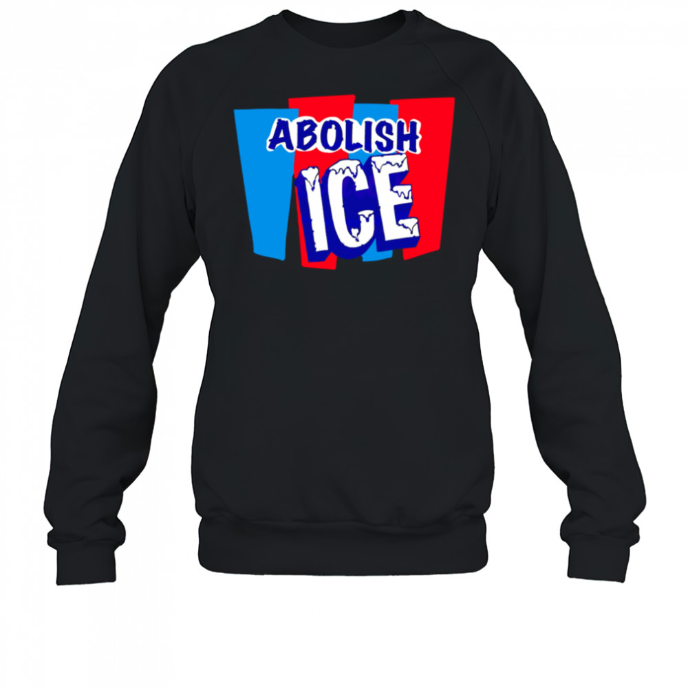 Abolish Ice Pro Immigration Rights Graphic shirt Sweatshirt
