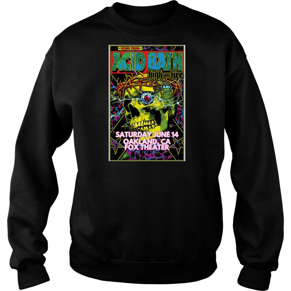 Acid Bath 2025 Oakland CA Poster T-Shirt Hoodie