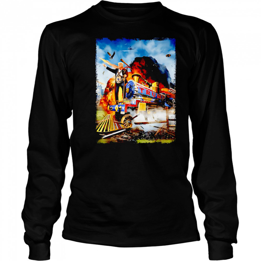 All Aboard The Trump Train Graphic Art shirt Long Sleeved