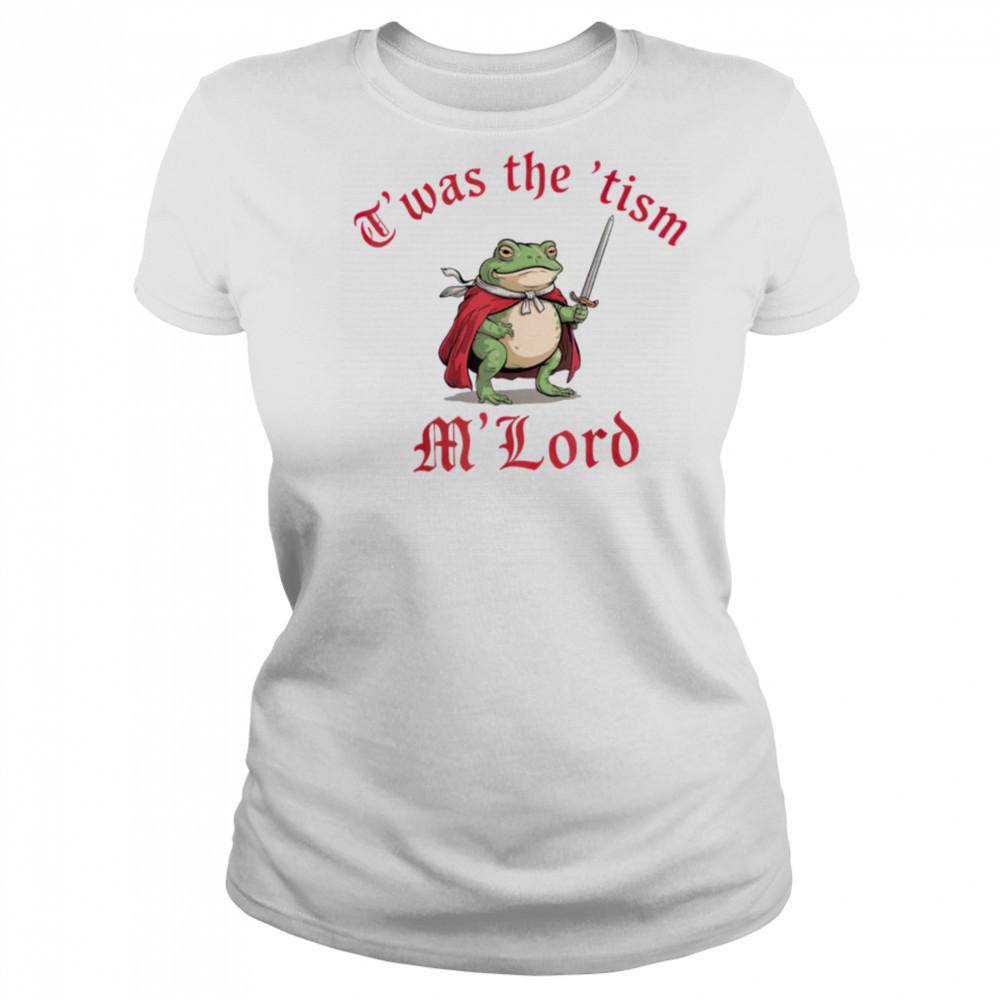 Autism Awareness Support Twas The Tism M Lord Autistic T Shirt Women's T-shirt