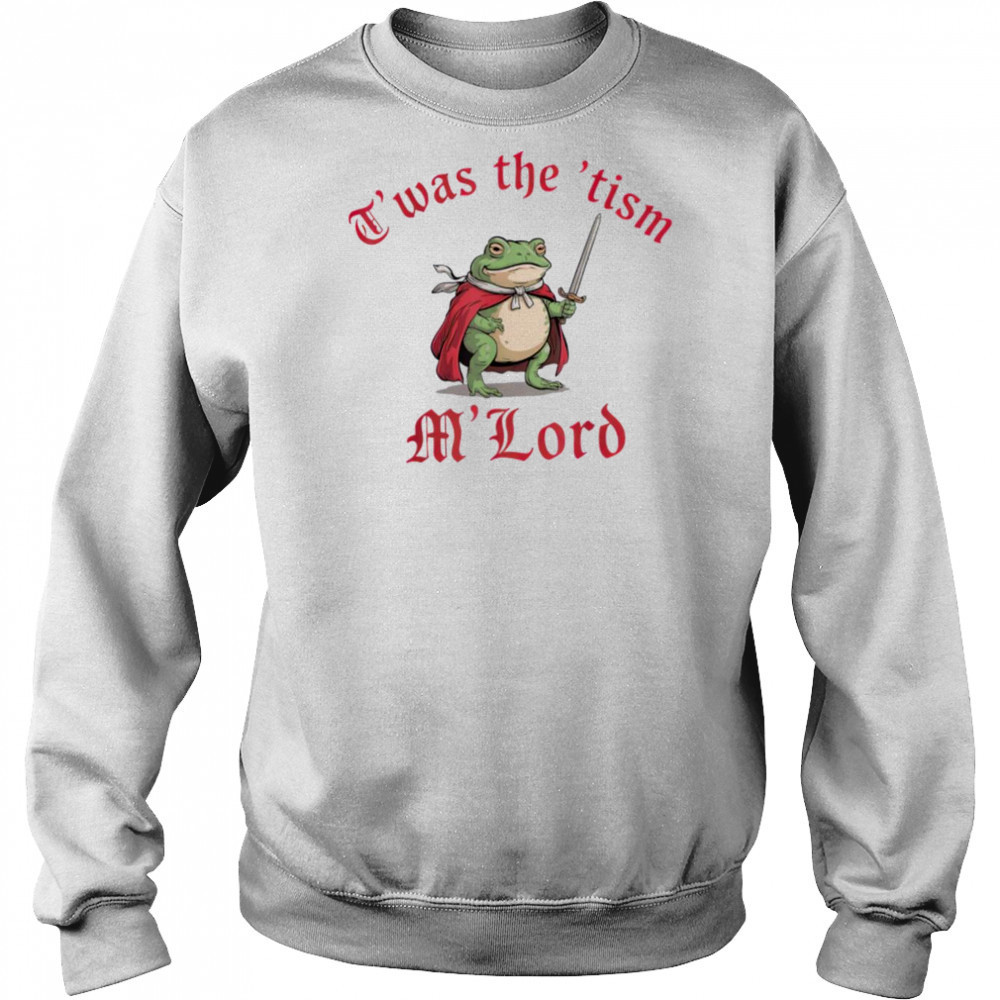Autism Awareness Support Twas The Tism M Lord Autistic T Shirt Hoodie