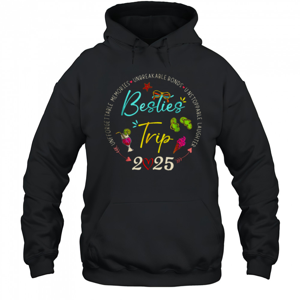 Besties Trip 2025 Memories Girl Trip Friends Vacation Retro T Shirt Hoodie