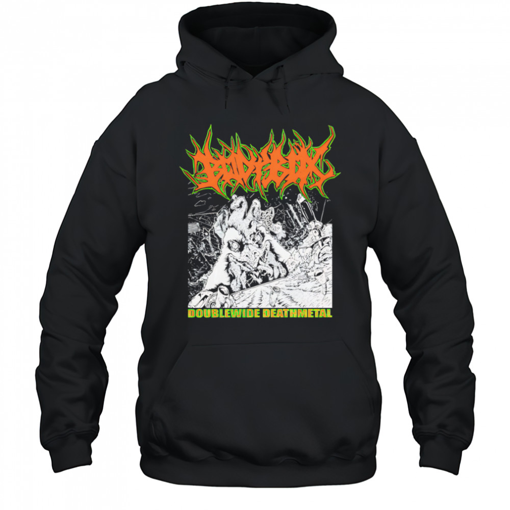 Bodybox Doublewide Death Metal shirt Hoodie
