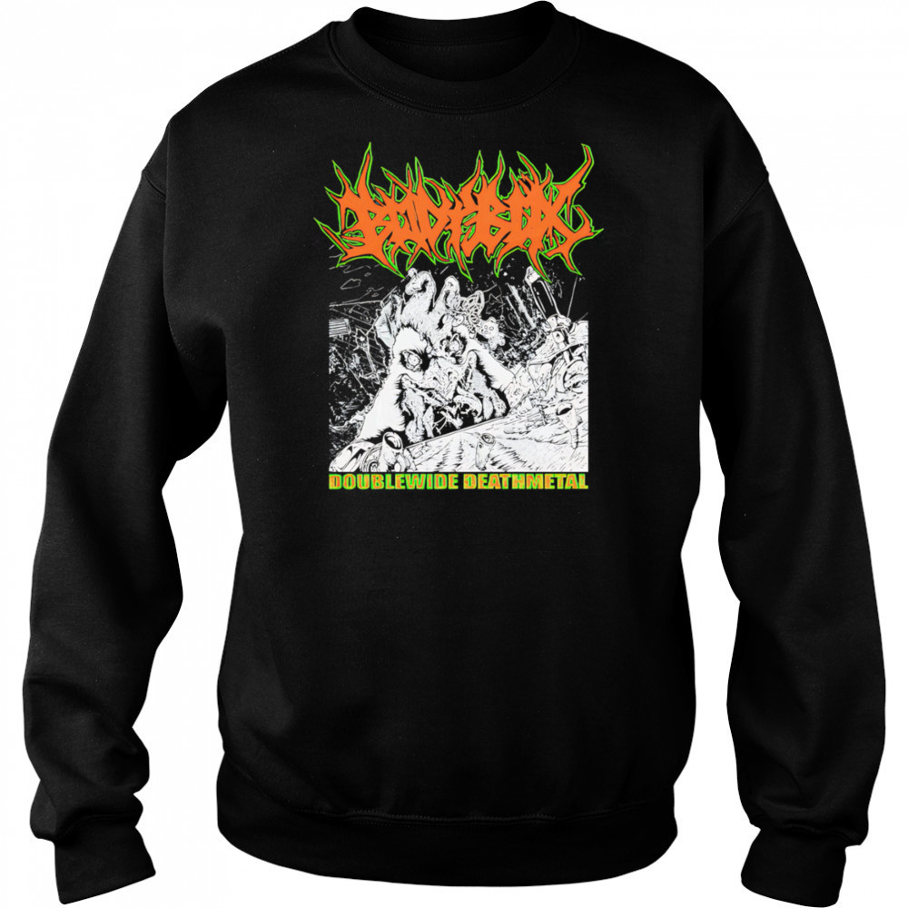 Bodybox Doublewide Death Metal shirt Hoodie