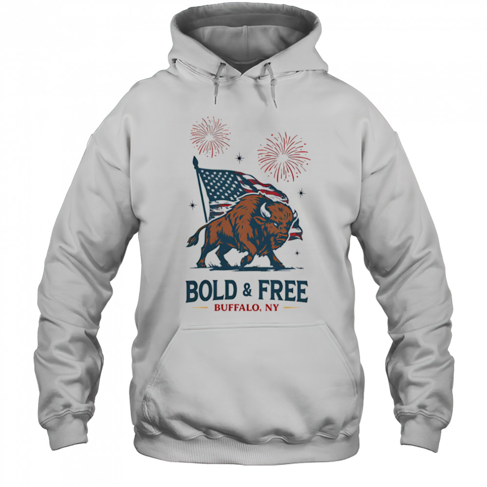 Bold and free Buffalo NY shirt Hoodie